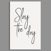 Hand Drawn Lettering Slay The Day Canvas Frames Wall Art